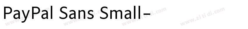 PayPal Sans Small字体转换 PayPal Sans Small字体转换